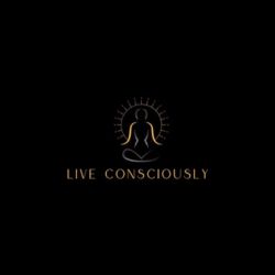 Live Consciously